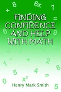 Cover: Finding Confidence and Help with Math - Publish America