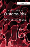 Cover: A Short Guide to Customs Risk - Routledge