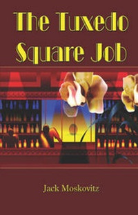 Enlarge image Cover: The Tuxedo Square Job - Publish America