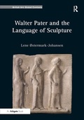 Cover: Walter Pater and the Language of Sculpture - Routledge