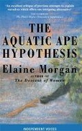 Cover: The Aquatic Ape Hypothesis - Souvenir Press Ltd