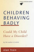 Cover: Children Behaving Badly - Souvenir Press Ltd