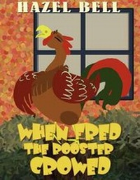 Enlarge image Cover: When Fred the Rooster Crowed - AMERICA STAR BOOKS