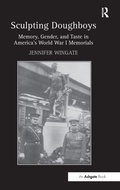 Cover: Sculpting Doughboys - Routledge
