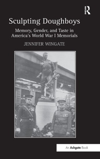 Enlarge image Cover: Sculpting Doughboys - Routledge