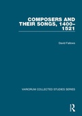 Cover: Composers and their Songs, 1400-1521 - Routledge