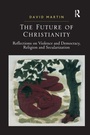 Cover: The Future of Christianity - Routledge