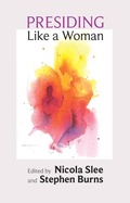Cover: Presiding Like a Woman - SPCK Publishing