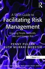 Cover: A Short Guide to Facilitating Risk Management - Ashgate Publishing Limited
