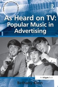 Cover: As Heard on TV: Popular Music in Advertising - Routledge