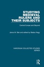 Cover: Studying Medieval Rulers and Their Subjects - Routledge