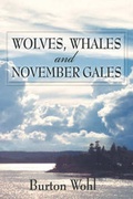 Cover: Wolves, Whales and November Gales - Publish America