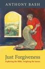Cover: Just Forgiveness - SPCK Publishing
