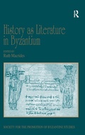 Cover: History as Literature in Byzantium - Routledge