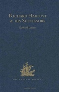 Cover: Richard Hakluyt and his Successors - Ashgate Publishing Limited