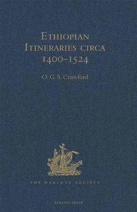 Abbildung von: Ethiopian Itineraries circa 1400-1524 - The Hakluyt Society
