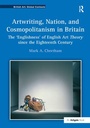 Cover: Artwriting, Nation, and Cosmopolitanism in Britain - Routledge