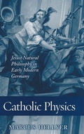 Cover: Catholic Physics - University of Notre Dame Press