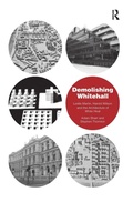 Cover: Demolishing Whitehall - Routledge