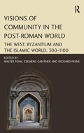Cover: Visions of Community in the Post-Roman World - Routledge