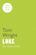 Abbildung von: For Everyone Bible Study Guide: Luke - SPCK Publishing