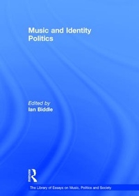 Enlarge image Cover: Music and Identity Politics - Routledge
