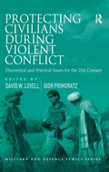 Cover: Protecting Civilians During Violent Conflict - Routledge