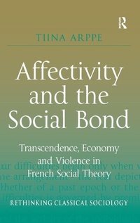 Enlarge image Cover: Affectivity and the Social Bond - Routledge