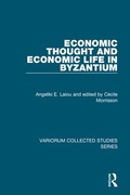 Cover: Economic Thought and Economic Life in Byzantium - Routledge