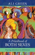 Cover: A Priesthood of Both Sexes - SPCK Publishing