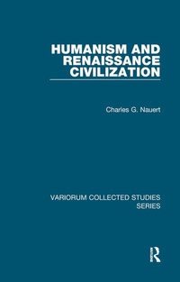 Enlarge image Cover: Humanism and Renaissance Civilization - Routledge