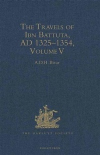 Abbildung von: The Travels of Ibn Battuta: Volume V - The Hakluyt Society