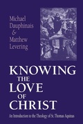Cover: Knowing the Love of Christ - University of Notre Dame Press