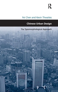 Enlarge image Cover: Chinese Urban Design - Routledge