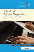 Cover: The Act of Musical Composition - Routledge