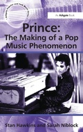 Cover: Prince: The Making of a Pop Music Phenomenon - Routledge
