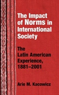 Cover: Impact of Norms in International Society - University of Notre Dame Press