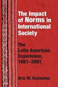 Cover: Impact of Norms in International Society - University of Notre Dame Press