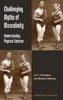 Cover: Challenging Myths of Masculinity - Routledge