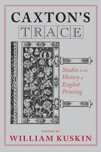 Abbildung von: Caxton's Trace - University of Notre Dame Press