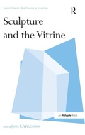 Cover: Sculpture and the Vitrine - Routledge