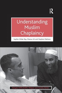 Enlarge image Cover: Understanding Muslim Chaplaincy - Routledge