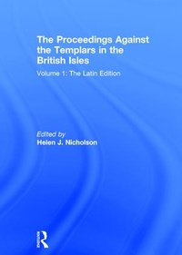 Enlarge image Cover: The Proceedings Against the Templars in the British Isles - Routledge