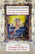 Cover: Evangelical Faith and the Challenge of Historical Criticism - SPCK Publishing