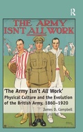 Cover: 'The Army Isn't All Work' - Routledge