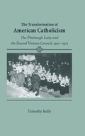 Cover: Transformation of American Catholicism - University of Notre Dame Press