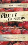 Cover: The Fruit Hunters - Souvenir Press Ltd