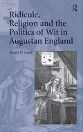 Cover: Ridicule, Religion and the Politics of Wit in Augustan England - Routledge