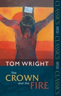 Enlarge image Cover: The Crown and the Fire - SPCK Publishing