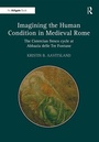 Cover: Imagining the Human Condition in Medieval Rome - Routledge